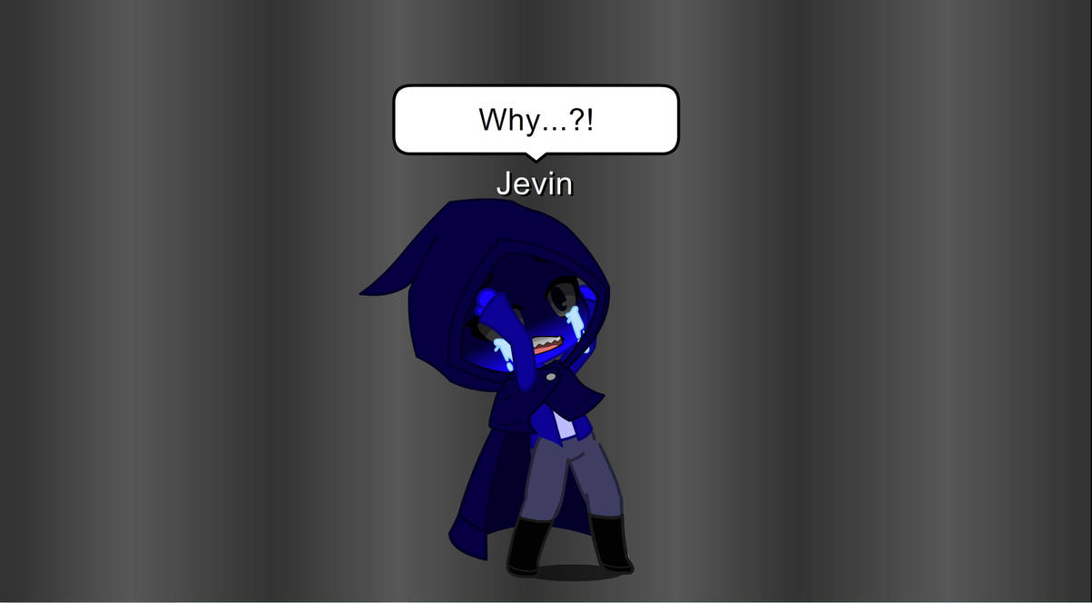 Jevin Having A Breakdown by UnicornDraws900 on DeviantArt