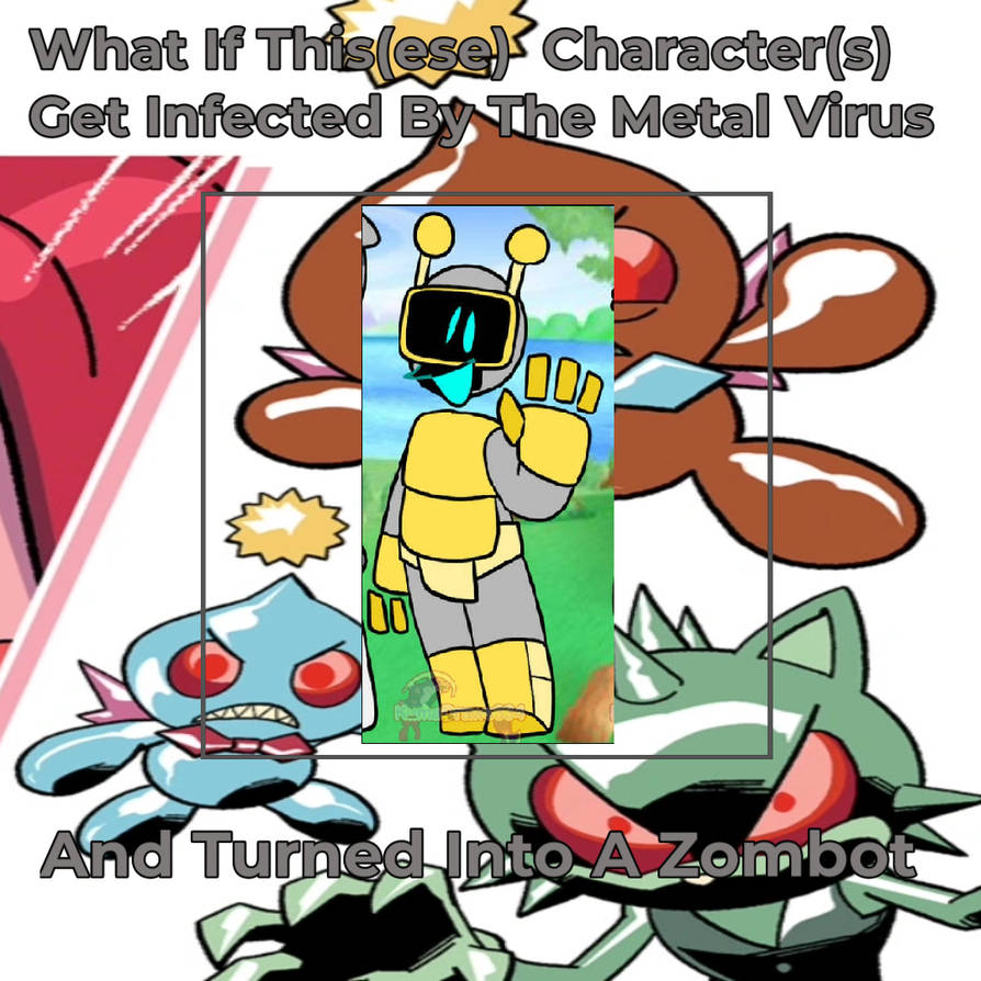 What If Fun Bot Gets Infected By The Metal Virus? by UnicornDraws900 on ...
