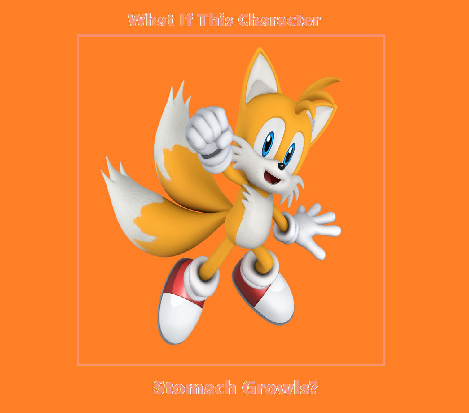 Tails Getting Whoop What If Tails' Stomach Growls? by UnicornDraws900 on DeviantArt