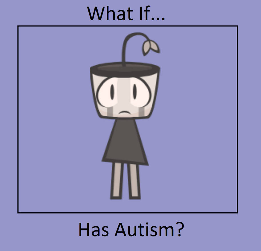 Autistic Sadow What If Saddite Has Autism? by UnicornDraws900 on DeviantArt
