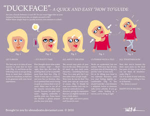DUCKFACE A how to guide