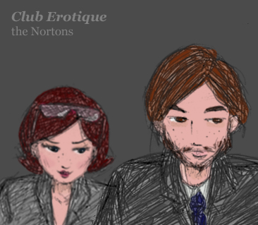 Club Erotique - The Nortons