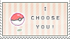 { I Choose You! }