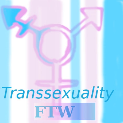 Transsexuality FTW