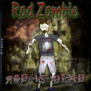 Rod Is Dead Album Cover