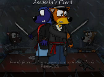 Sly Assassins always gonna have each others backs
