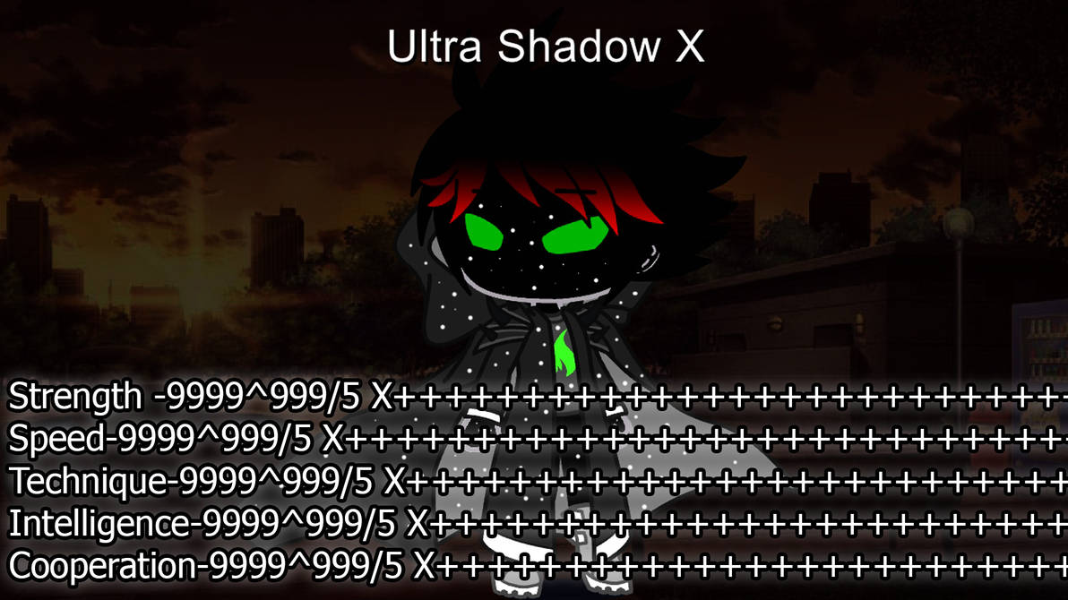 U Shadow Ultra Shadow X Features by balabinobim on DeviantArt
