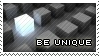 Be Unique by PhysicalMagic