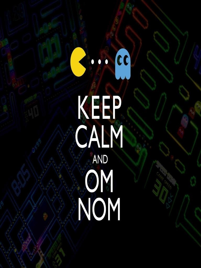 Keep calm and om nom