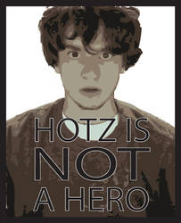 Hotz is not a hero