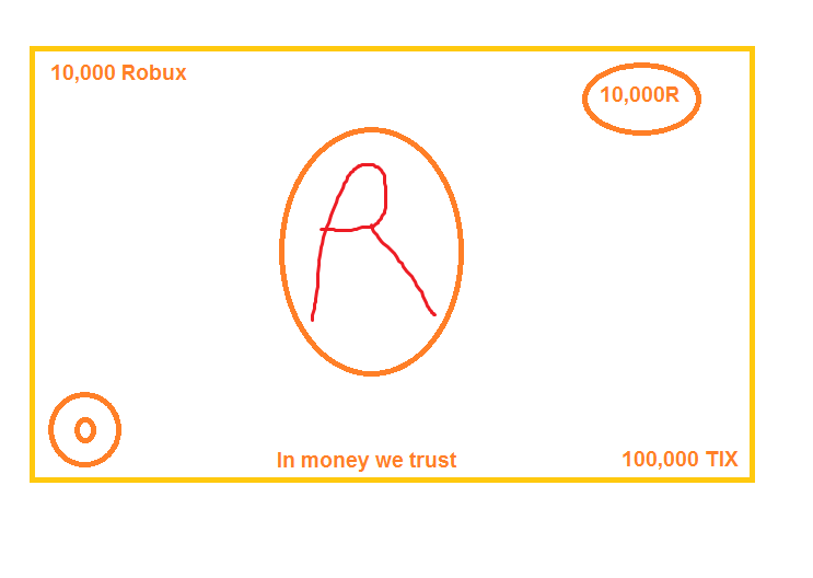 10 000 Robux Bill By Badartist27 On Deviantart - 10000 robux picture