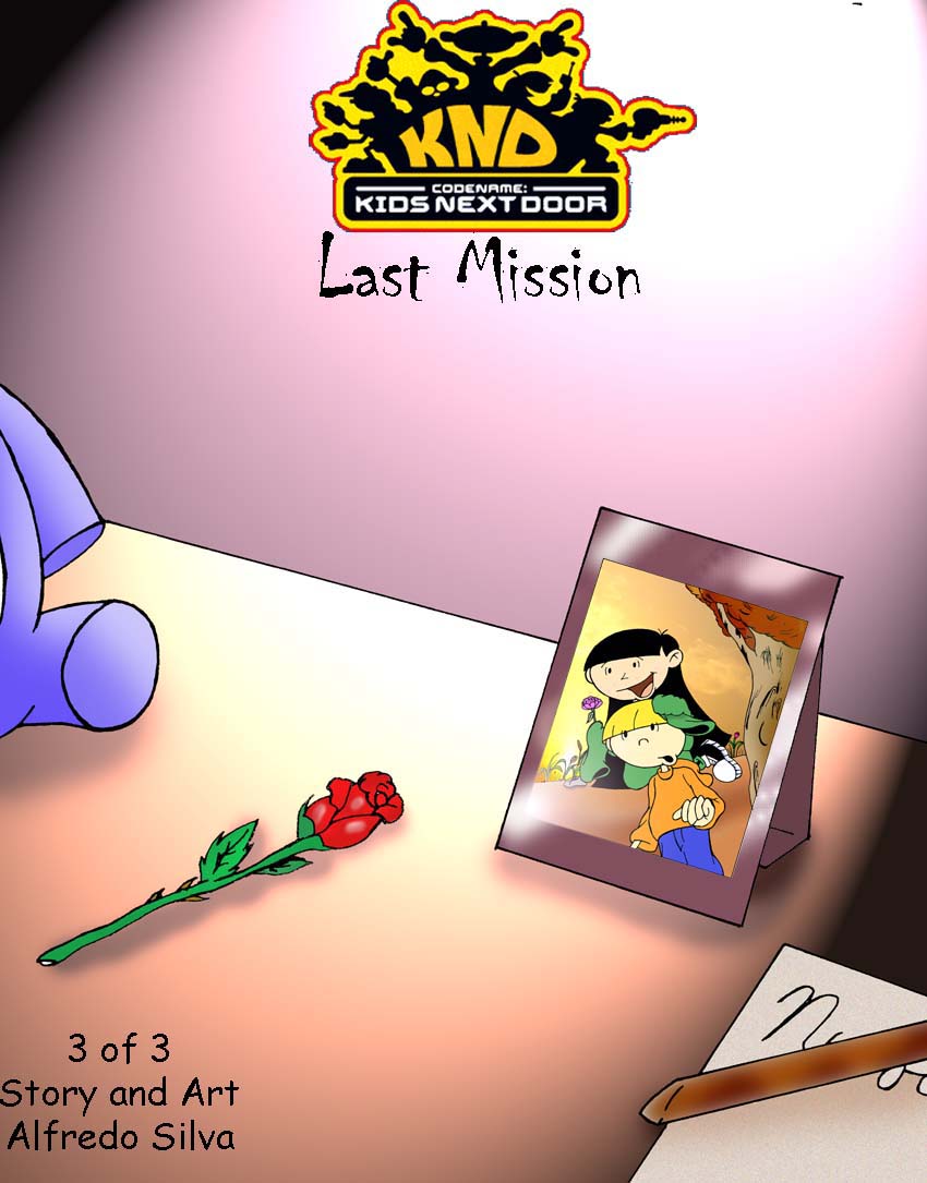 Kids Next Door Last Mission 3 By Alfredofroylan2 On Deviantart