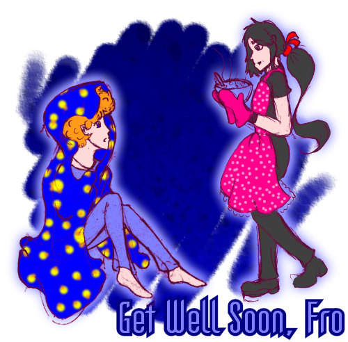 Gaia : Get Well Soon, Miss Fro