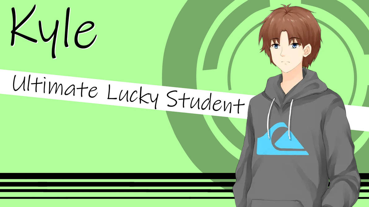 Kyle: The Ultimate Lucky Student