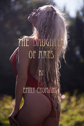 The Daughter of  Ares by Emily Cromarty