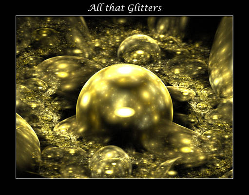 All that Glitters