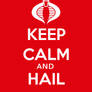 Keep Calm and Hail Cobra