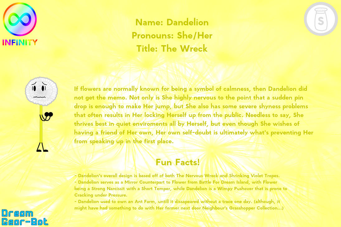 INFINITY Object Show: Dandelion by DreamGear-Bot on DeviantArt