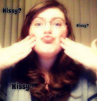 kissy kissy?