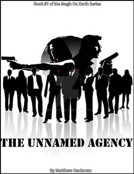 7 - The Unnamed Agency