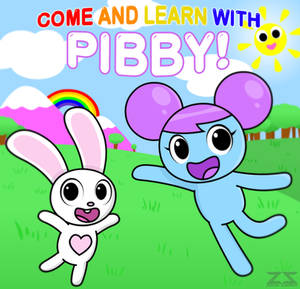 Come and learn with Pibby!