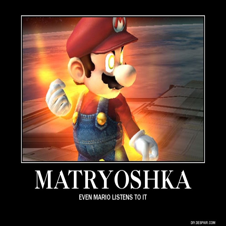 Matryoshka Mario Meme by King-of-Random on DeviantArt