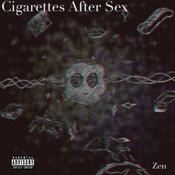 Zen: Cigarettes after Sex