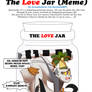 Meme - Cramped love jar --