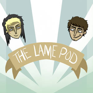 The LamePod Cover Art