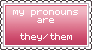 THEY Pronouns Stamp (pink)