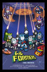 Print: Lil Formers - The Movie by MattMoylan