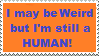 Stamp: Weird people are human