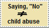 Stamp: Saying no isn't child abuse