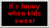 Stamp: Swearing kids are funny