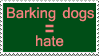 Stamp: Hate barking dogs by Riza-Izumi