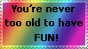 Stamp: Never to old for fun