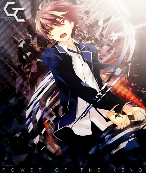 Guilty Crown - Power of the King