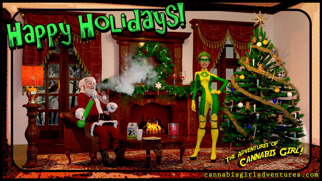 The Adventures of Cannabis Girl - Happy Holidays!