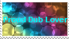 Proud Dub Lover