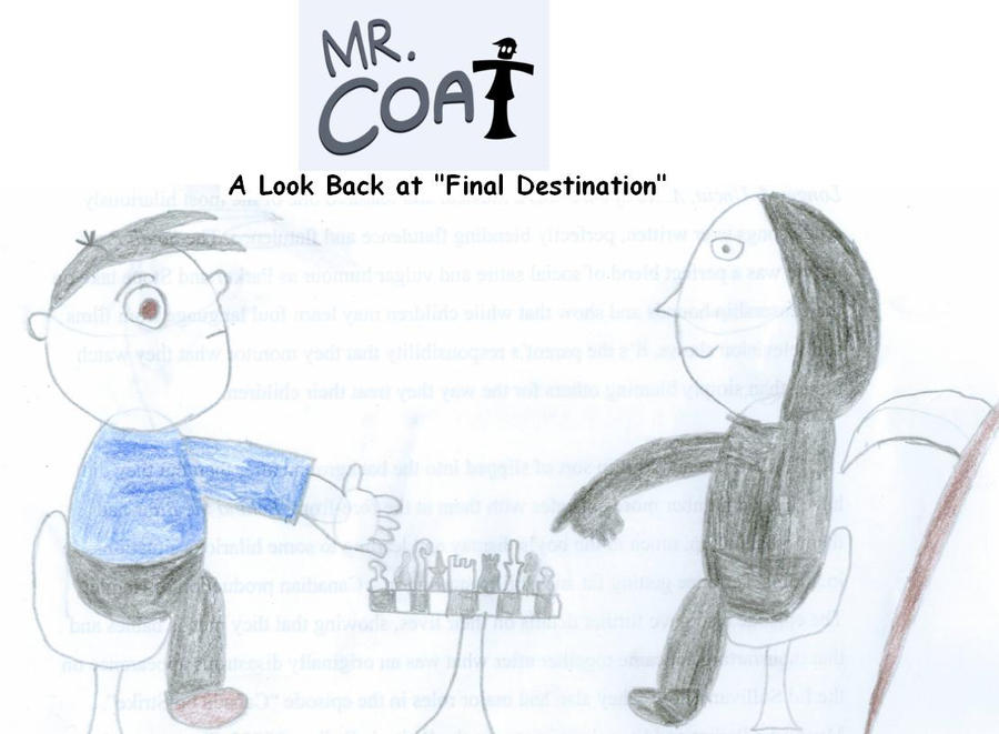 Mr. Coat - 'Final Destination' Title Card