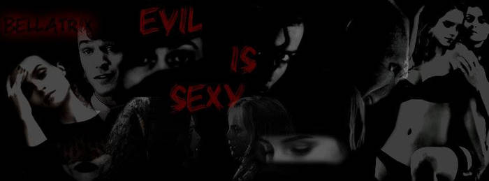 Evil is sexy