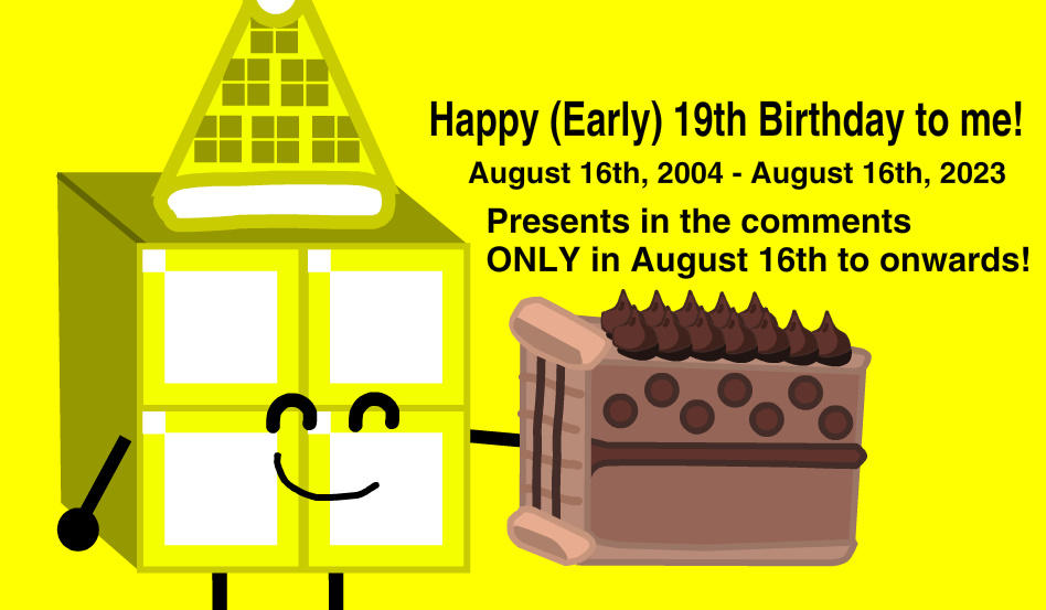 Happy (Early) 19th Birthday to me! by Object336Tetris909 on DeviantArt