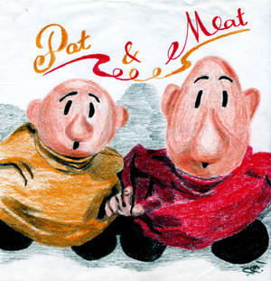 Pat and Mat