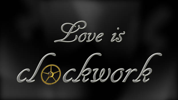 Love is Clockwork