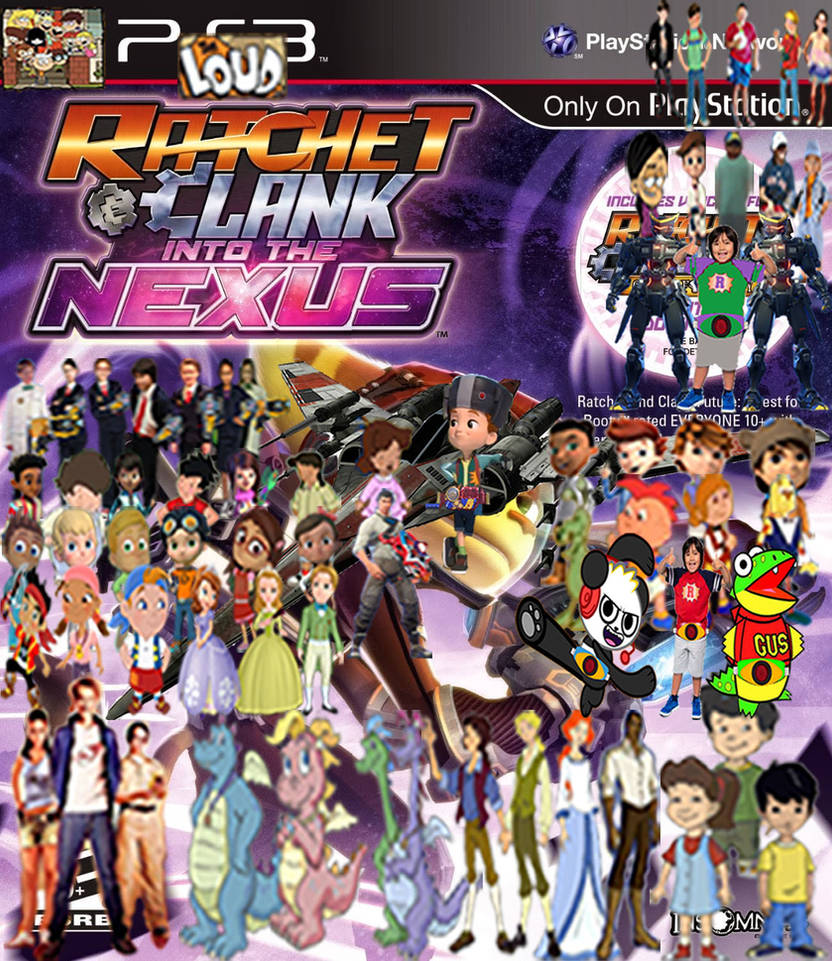 The Loud Ratchet and Clank Into The Nexus by JackandAnnie180 on DeviantArt