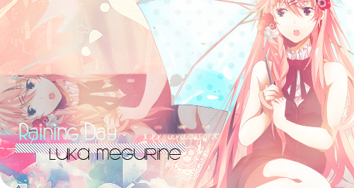 Raining Day - Luka Megurine