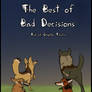Best Of Bad Decisions: Ch12 End