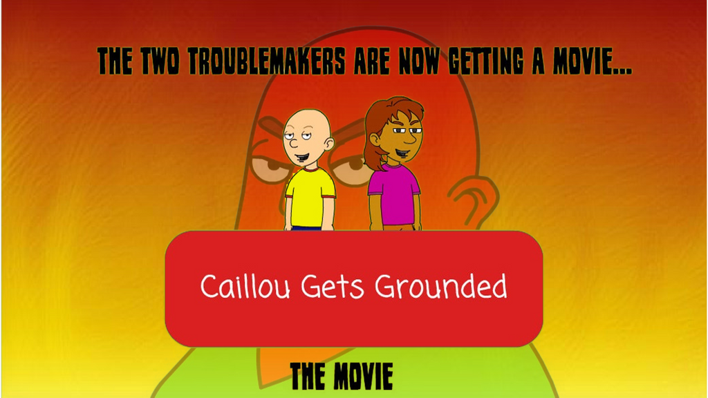 Caillou Gets Grounded The Movie Poster By SpencerEverlyStudios On caillou-gets-grounded-the-movie-poster-by-spencereverlystudios-on
