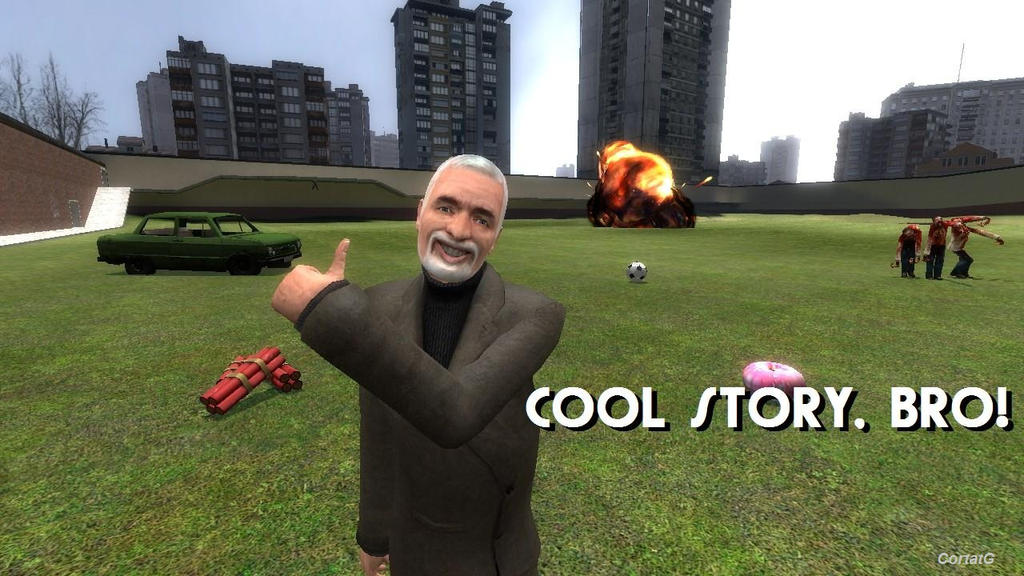 Cool Story Bro Garry's Mod by CortatG