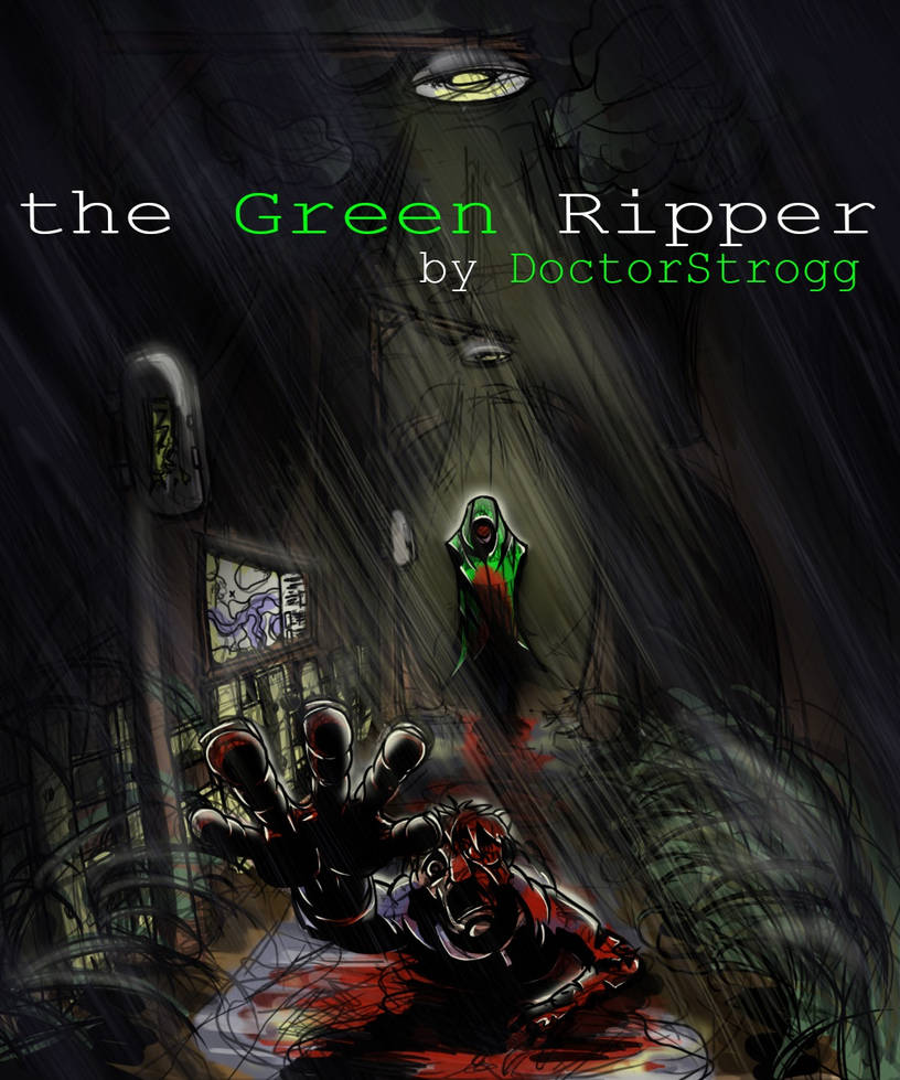 Green Ripper by DoctorStrogg on DeviantArt